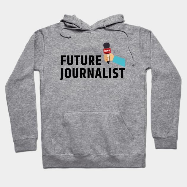 Future Journalist Hoodie by The Journalist